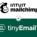 Mailchimp vs tinyEmail 2024 Which Best Email Marketing Platform?